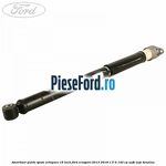 Amortizor punte spate echipare 16 inch Ford EcoSport 2013-2018 1.5 Ti 140 cp UEJB, UEJE benzina