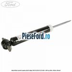 Amortizor punte spate Ford Edge 2016-2018 2.0 TDCi 180 cp