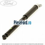 Amortizor spate incarcare U la Z Ford Grand C-Max 2011-2015 1.0 EcoBoost 100 cp M2DA, M2DC benzina