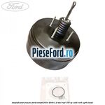 Amplificator franare Ford Transit 2014-2018 2.2 TDCi RWD 155 cp