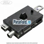 Amplificator semnal radio Ford Mondeo 2008-2014 2.2 TDCi 200 cp