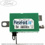 Amplificator unde radio AM/FM geam spate Ford Mondeo 2008-2014 1.6 TDCi 115 cp
