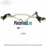Ansamblu brat stergatoare parbriz Ford EcoSport 2019-2023 1.0 EcoBoost 100 cp SFJL benzina
