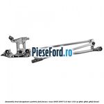 Ansamblu brat stergatoare parbriz Ford Focus C-Max 2003-2007 2.0 TDCi 133 cp