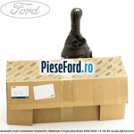 Ansamblu levier schimbator transmisie robotizata 5 trepte Ford Fiesta 2002-2005 1.4 16V 80 cp FXJA, FXJB benzina