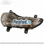 Ansamblu proiector dreapta, pentru faruri halogen Ford Kuga 2013-2016 2.0 TDCi 4x4 163 cp