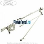 Ansamblu stergatoare fata Ford Focus 2008-2011 2.0 TDCi 110 cp IXDA diesel