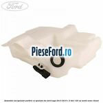 Ansamblu vas spalator parbriz cu spalator far Ford Kuga 2013-2016 1.5 TDCi 120 cp XWMB, XWMC diesel