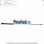 Antena 405 mm Ford C-Max 2011-2015 1.0 EcoBoost 100 cp
