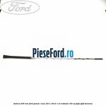 Antena 405 mm Ford Grand C-Max 2011-2015 1.6 EcoBoost 150 cp