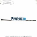 Antena 405 mm Ford Grand C-Max 2011-2015 1.6 Ti 125 cp