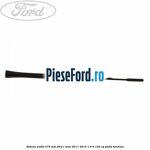 Antena audio 275 mm Ford C-Max 2011-2015 1.6 Ti 125 cp
