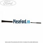 Antena audio 275 mm Ford Focus 2014-2018 1.5 EcoBoost 150 cp