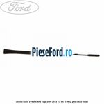 Antena audio 275 mm Ford Kuga 2008-2012 2.0 TDCi 136 cp