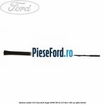 Antena audio 310 mm Ford Kuga 2008-2012 2.0 TDCI 140 cp