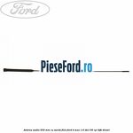 Antena audio 550 mm cu surub filet Ford B-Max 1.6 TDCi 95 cp T3JB diesel
