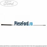 Antena audio 550 mm cu surub filet Ford Tourneo Connect 2013-2018 1.5 TDCi 100 cp XVGA, XVGB, XVGC, XXGA diesel