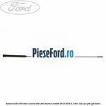 Antena audio 550 mm cu surub filet Ford Tourneo Custom 2014-2018 2.2 TDCi 125 cp CYF4, CYFF diesel