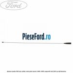 Antena audio 550 mm editie retro Ford Escort 1990-1995 Cosworth 4x4 220 cp N5F benzina
