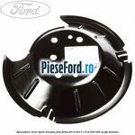Aparatoare etrier spate dreapta Ford Fiesta 2013-2017 1.6 ST 200 200 cp JTJC benzina
