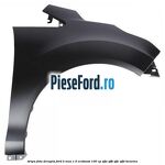 Aripa fata dreapta Ford B-Max 1.0 EcoBoost 100 cp