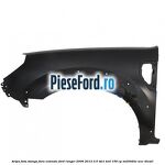 Aripa fata stanga fara extensie Ford Ranger 2006-2012 3.0 TDCi 4x4 156 cp