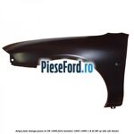 Aripa fata stanga pana in 08/1996 Ford Mondeo 1993-1996 1.8 TD 88 cp RFM, RFN diesel