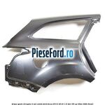 Aripa spate dreapta 4 usi combi Ford Focus 2014-2018 1.6 TDCi 95 cp