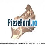 Aripa stanga spate Ford Grand C-Max 2011-2015 2.0 TDCi 115 cp