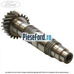Ax arbore de cont cutie 6 trepte MMT6 Ford Galaxy 2007-2014 2.0 EcoBoost 199 cp