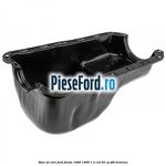 Baie de ulei Ford Fiesta 1989-1996 1.3 CAT 60 cp