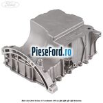 Baie ulei Ford B-Max 1.0 EcoBoost 100 cp SFJA, SFJB, SFJC, SFJD benzina