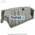 Baie ulei Ford Fiesta 1989-1996 1.8 D 60 cp RTC, RTD, RTG diesel