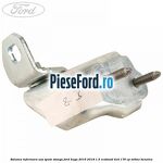 Balama inferioara usa spate stanga Ford Kuga 2016-2018 1.5 EcoBoost 4x4 176 cp