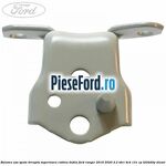 Balama usa spate dreapta superioara cabina dubla Ford Ranger 2016-2020 2.2 TDCi 4x4 131 cp