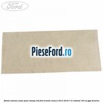 Banda adeviza aripa spate stanga LWB Ford Transit Connect 2013-2018 1.6 EcoBoost 150 cp