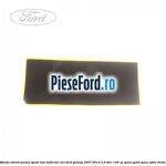 Banda adeziv panou spate sau deflector aer Ford Galaxy 2007-2014 2.0 TDCi 140 cp