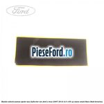 Banda adeziv panou spate sau deflector aer Ford S-Max 2007-2014 2.0 145 cp