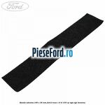 Banda adeziva 185 x 36 mm Ford B-Max 1.6 Ti 105 cp