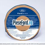 Banda adeziva protectie coroziune Ford original 18 M Ford C-Max 2011-2015 1.6 Ti 125 cp