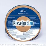 Banda adeziva protectie coroziune Ford original 18 M Ford Fiesta 2008-2012 1.6 Ti 120 cp