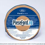 Banda adeziva protectie coroziune Ford original 18 M Ford Fiesta 2017-2023 1.1 Ti-VCT 70 cp XPJA, XPJB, XPJC, XPJD benzina