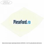 Banda adeziva tampon reglaj hayon Ford Focus 1998-2004 1.4 16V 75 cp