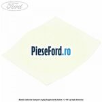 Banda adeziva tampon reglaj hayon Ford Fusion 1.3 60 cp