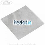 Banda adeziva usa fata rotunda Ford B-Max 1.4 LPG 90 cp