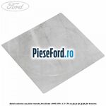 Banda adeziva usa fata rotunda Ford Fiesta 1996-2001 1.3 i 50 cp