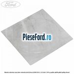 Banda adeziva usa fata rotunda Ford Focus 2008-2011 2.0 TDCi 136 cp