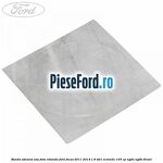 Banda adeziva usa fata rotunda Ford Focus 2011-2014 1.6 TDCi ECOnetic 105 cp