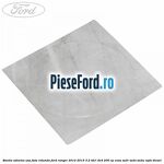 Banda adeziva usa fata rotunda Ford Ranger 2012-2015 3.2 TDCi 4x4 200 cp