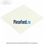 Banda adeziva usa spate rotunda Ford Fiesta 2002-2005 1.3 60 cp